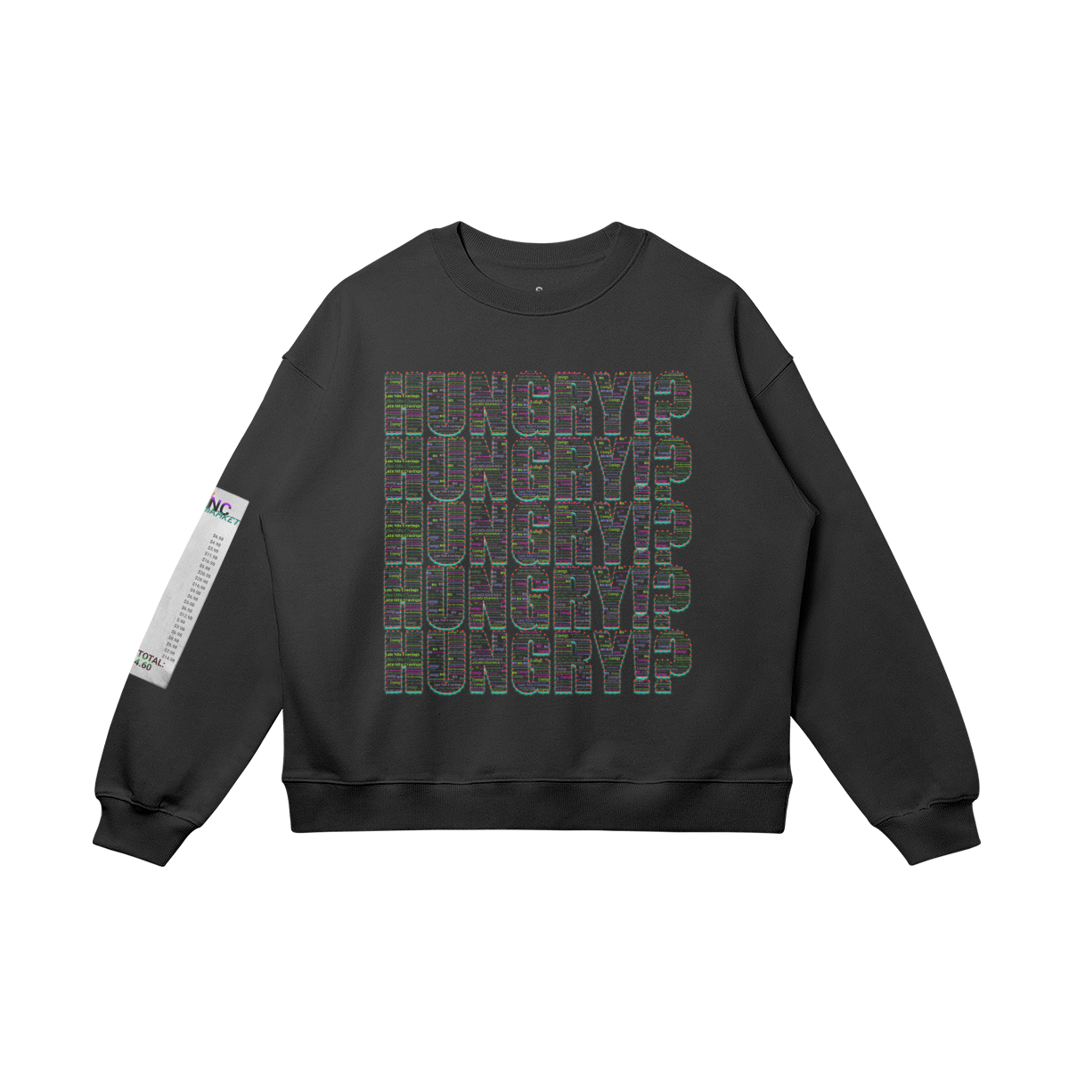 #L8NC HUNGRY Sweatshirt