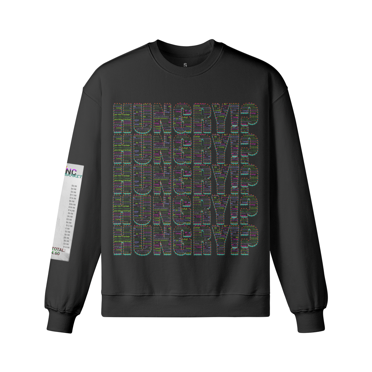 #L8NC HUNGRY Sweatshirt